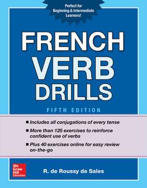 French Verb Drills, Fifth Edition de R. de Roussy de Sales