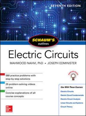 Schaum's Outline of Electric Circuits, Seventh Edition de Mahmood Nahvi