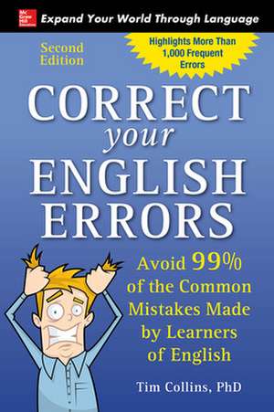 Correct Your English Errors, Second Edition de Tim Collins