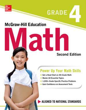 McGraw-Hill Education Math Grade 4, Second Edition de N/A McGraw Hill