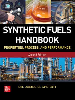 Synthetic Fuels Handbook de James Speight