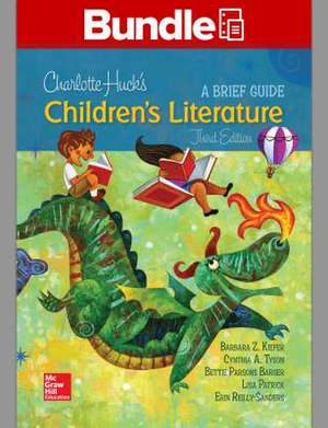 Gen Combo LL Charlotte Huck's Children's Literature; Connect Access Card de Barbara Kiefer