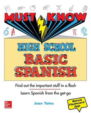 Must Know High School Basic Spanish de Jean Yates