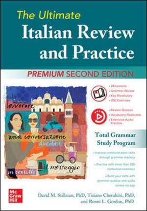 The Ultimate Italian Review and Practice, Premium Second Edition de David Stillman