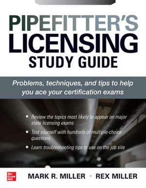 Pipefitter's Licensing Study Guide de Rex Miller