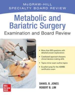 Metabolic and Bariatric Surgery Exam and Board Review de Robert Lim