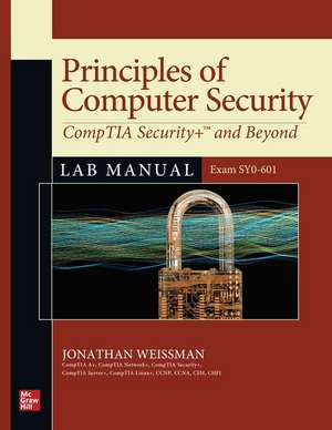 Principles of Computer Security: CompTIA Security+ and Beyond Lab Manual (Exam SY0-601) de Jonathan Weissman