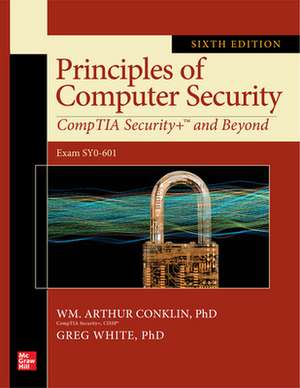 Principles of Computer Security: CompTIA Security+ and Beyond, Sixth Edition (Exam SY0-601) de Wm. Arthur Conklin