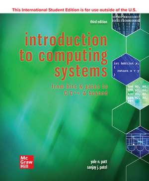 ISE Introduction to Computing Systems: From Bits & Gates to C/C++ & Beyond de Yale Patt