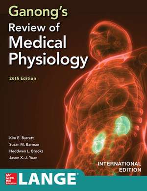 ISE Ganong's Review of Medical Physiology, Twenty sixth Edition de Kim Barrett