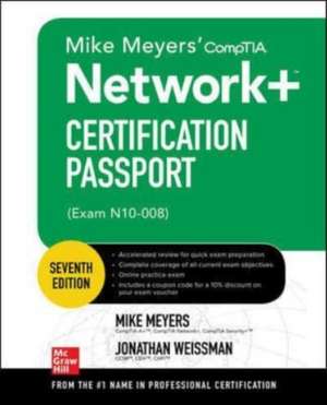 Mike Meyers' CompTIA Network+ Certification Passport, Seventh Edition (Exam N10-008) de Mike Meyers