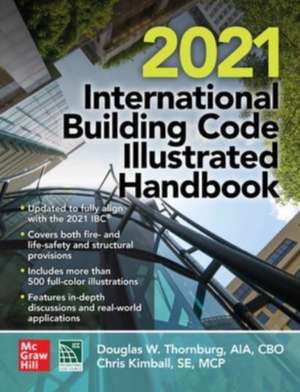 2021 International Building Code® Illustrated Handbook de N/A International Code Council