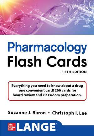 LANGE Pharmacology Flash Cards, Fifth Edition de Suzanne Baron