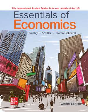 Essentials of Economics ISE de Bradley Schiller