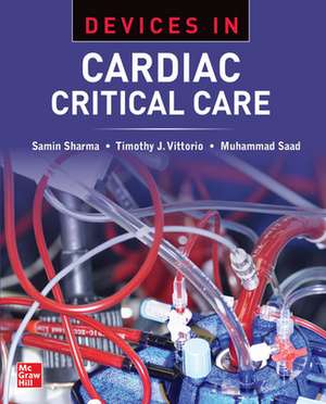 Devices in Cardiac Critical Care de Samin Sharma