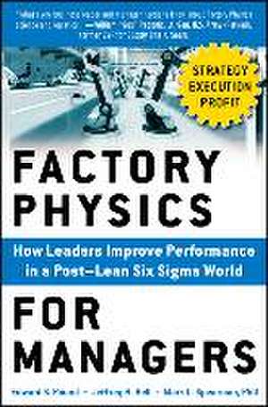 Factory Physics for Managers de Edward Pound