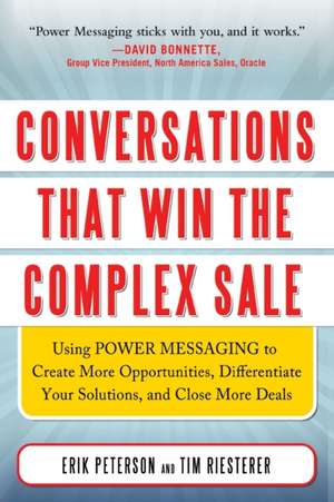 Conversations That Win the Complex Sale (Pb) de Erik Peterson