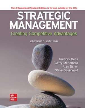 Strategic Management: Creating Competitive Advantages ISE de Gregory Dess