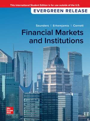 Financial Markets and Institutions: 2024 Release ISE de Anthony Saunders