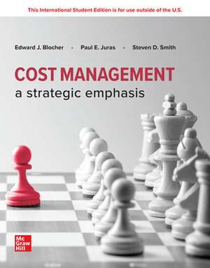 Cost Management: A Strategic Emphasis: 2024 Release ISE de Edward Blocher