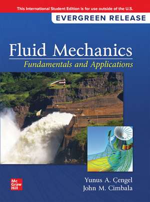 Fluid Mechanics: Fundamentals and Applications: 2024 Release ISE de Yunus Cengel