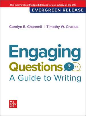 Engaging Questions: A Guide to Writing SELF PRINT: 2024 Release ISE de Carolyn Channell