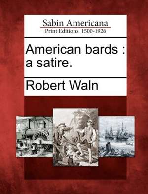 American Bards de Robert Waln