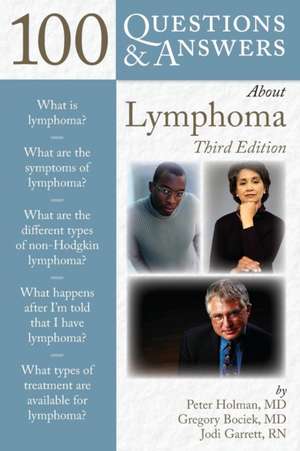 100 Questions & Answers about Lymphoma de Peter Holman