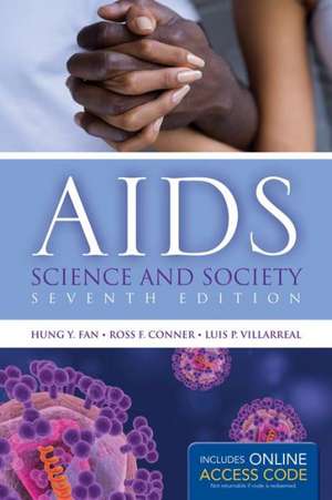 AIDS: Science and Society [With Access Code] de Hung Y. Fan