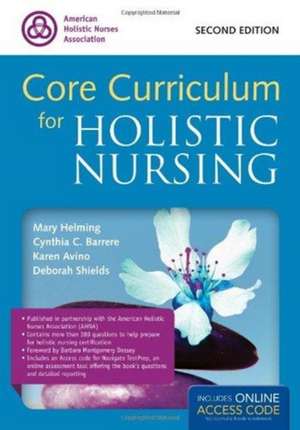 Core Curriculum for Holistic Nursing (W/ Online Access)