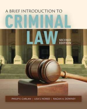 A Brief Introduction to Criminal Law de Dr Philip Carlan