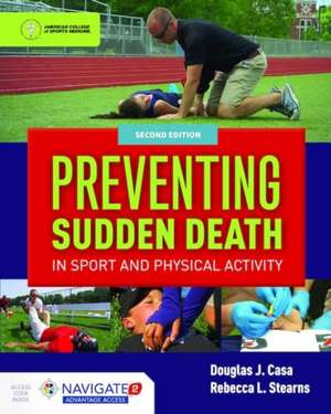 Preventing Sudden Death in Sport & Physical Activity de Douglas J. Casa