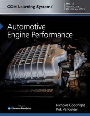 Automotive Engine Performance de Nicholas Goodnight