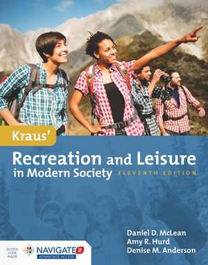 Kraus' Recreation & Leisure in Modern Society de Denise M. Anderson