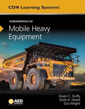 Fundamentals of Mobile Heavy Equipment de Gus Wright