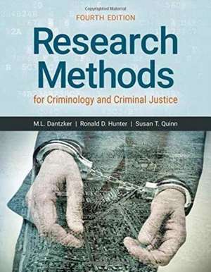 Research Methods For Criminology And Criminal Justice de Susan T. Quinn