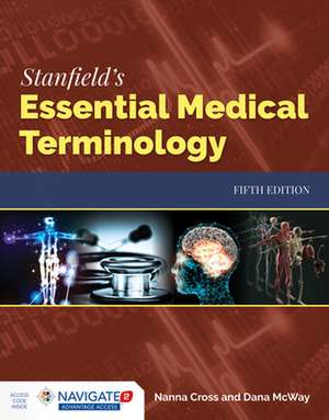 Stanfield's Essen Med Terminology 5e W/Advantage Access de Nanna Cross