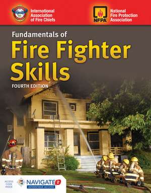 Fundamentals of Fire Fighter Skills, Fourth Edition: Human Development de IAFC