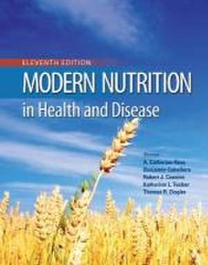 Modern Nutrition in Health and Disease de A Catharine Ross