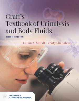 Graff's Textbook of Urinalysis and Body Fluids de Lillian Mundt