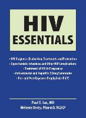 HIV Essentials de Paul E Sax