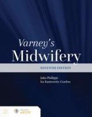 Varney's Midwifery de Julia Phillippi