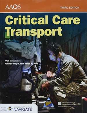 Critical Care Transport with Navigate Advantage Access de American Academy of Orthopaedic Surgeons (Aaos)