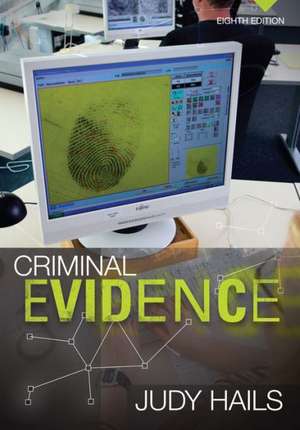 Criminal Evidence de Judy Hails