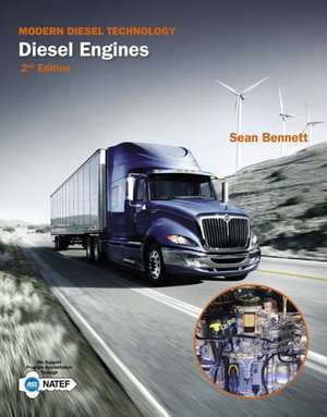 Modern Diesel Technology: Diesel Engines de Sean Bennett