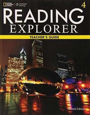 Reading Explorer 4: Teacher's Guide de Nancy Douglas