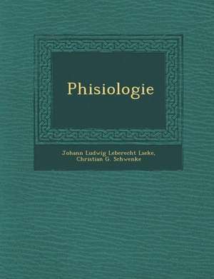 Phisiologie de Johann Ludwig Leberecht L. Seke