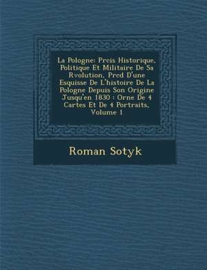 La Pologne de Roman Sotyk