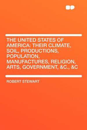 The United States of America de Robert Stewart