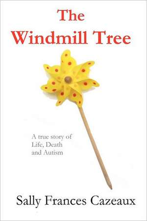 The Windmill Tree de Sally Frances Cazeaux